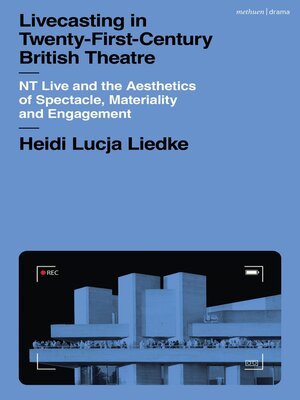 cover image of Livecasting in Twenty-First-Century British Theatre